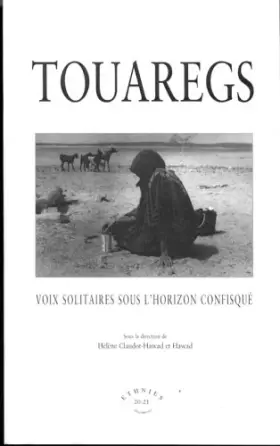 Couverture du produit · Touaregs: Voix solitaires sous l'horizon confisqué