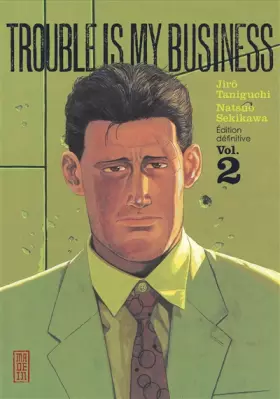 Couverture du produit · Trouble is my business, tome 2