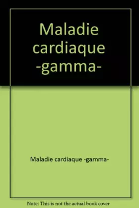 Couverture du produit · Maladie cardiaque -gamma-