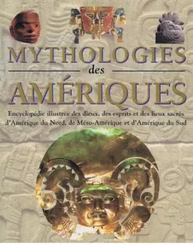 Couverture du produit · Mythologies des Amériques