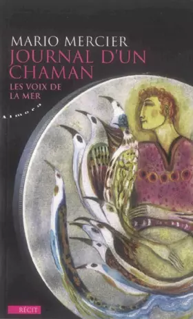 Couverture du produit · Journal d'un chaman : Les voix de la mer