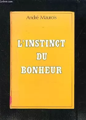 Couverture du produit · L'Instinct du bonheur (Lire sans peine)