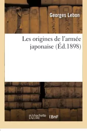 Couverture du produit · Les origines de l'armée japonaise