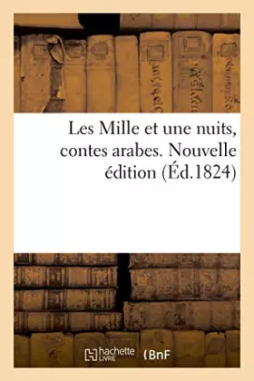 Couverture du produit · Les Mille et une nuits, contes arabes. Nouvelle édition