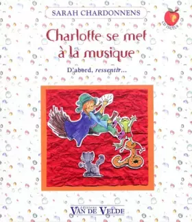 Couverture du produit · Charlotte se met à la musique