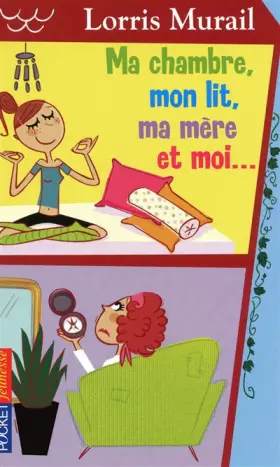 Couverture du produit · MA CHAMBRE MON LIT MA MERE ET
