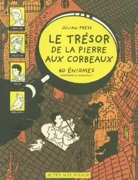 Couverture du produit · Le trésor de la Pierre-aux-Corbeaux