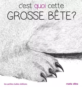 Couverture du produit · C'Est Quoi Cette Grosse Bete ?