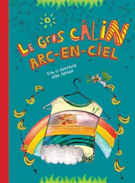 Couverture du produit · Le gros câlin arc-en-ciel