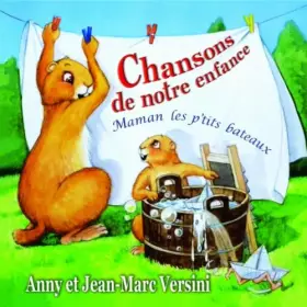 Couverture du produit · Chansons De Notre Enfance Maman Les P'Tits Bateaux