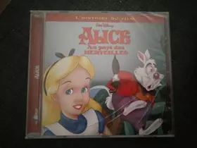 Couverture du produit · Alice au pays des merveilles - L'Histoire racontée