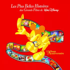 Couverture du produit · Les Plus Belles Histoires Des Grands Films De Walt Disney