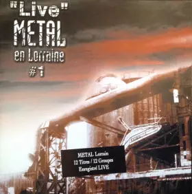 Couverture du produit · "Live" Metal En Lorraine 1
