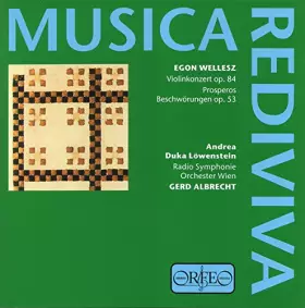 Couverture du produit · Wellesz : Violonkonzert, op.84 / Prosperos Beschworungen, op. 53