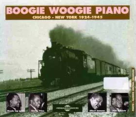 Couverture du produit · Boogie Woogie Piano (Chicago - New York 1924-1945)
