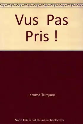 Couverture du produit · Vus… Pas pris !