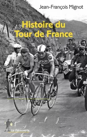 Couverture du produit · Histoire du Tour de France