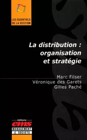 Couverture du produit · La distribution : organisation et stratégie