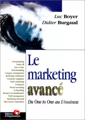 Couverture du produit · Le marketing avancé. Du One to One au E-business