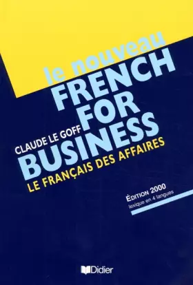 Couverture du produit · Nouveau French for business, Langue de spécialité, édition 2000 (Livre de l'élève)