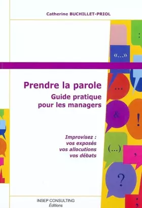 Couverture du produit · Prendre la parole : Guide pratique pour les managers