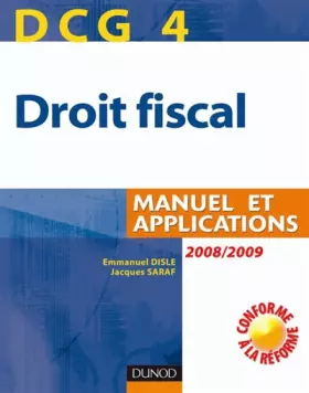 Couverture du produit · DCG 4 - Droit Fiscal - Deuxième Edition - Manuel et Applications