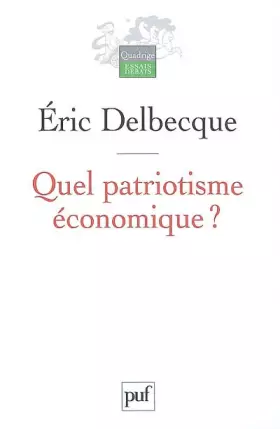 Couverture du produit · Quel patriotisme économique ?