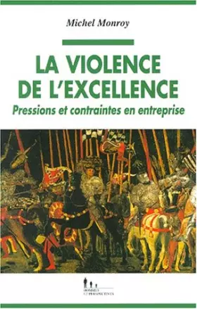 Couverture du produit · La Violence de l'Excellence