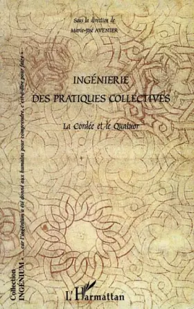 Couverture du produit · Ingenierie des pratiques collectives. la cordee et le quatuor