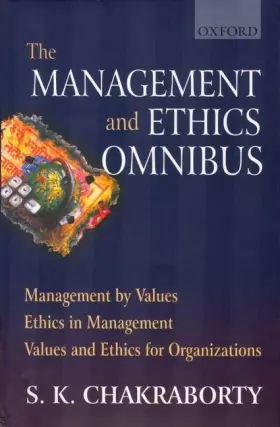 Couverture du produit · Management and Ethics Omnibus: Management by Values, Ethics in Management, Values and Ethics for Organizations