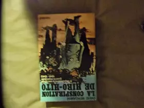Couverture du produit · La Conspiration de HIRO-HITO : Le japon dans la seconde guerre mondiale 1941-1945.