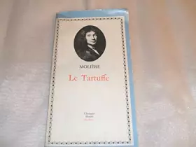 Couverture du produit · MOLIERE//LE TARTUFFE OU L'IMPOSTEUR//COMEDIE 1664-1669//EMILE LAVIELLE AGREGE DES LETTRES//CLASSIQUES ILLUSTRES HACHETTE//1974