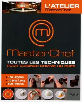 Couverture du produit · Toutes les techniques pour cuisiner comme un chef
