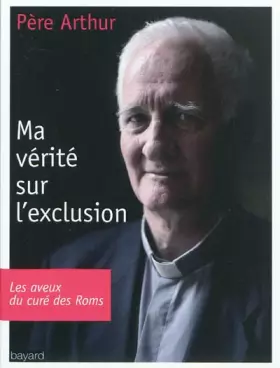 Couverture du produit · Ma Vérité Sur L'Exclusion