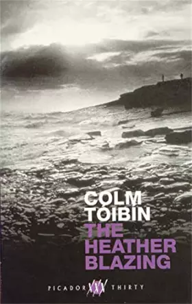 Couverture du produit · The Heather Blazing (Picador Thirty)