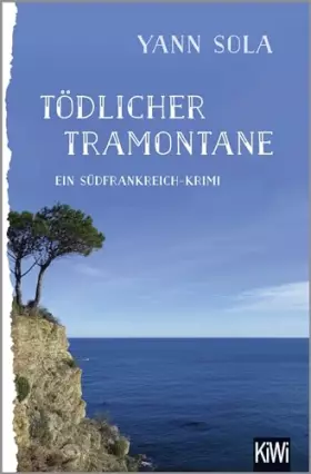 Couverture du produit · Tödlicher Tramontane: Ein Südfrankreich-Krimi