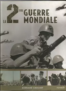 Couverture du produit · LA DEUXIEME GUERRE MONDIALE