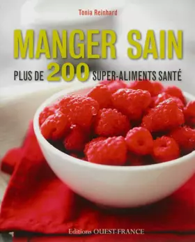 Couverture du produit · Manger sain, plus de 200 super-aliments santé