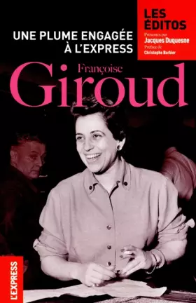 Couverture du produit · Françoise Giroud une plume engagée à l'Express