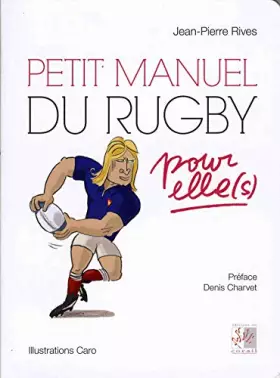 Couverture du produit · Petit manuel du rugby pour elle(s)
