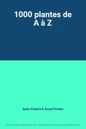 Couverture du produit · 1000 plantes de A à Z
