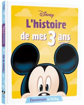 Couverture du produit · DISNEY - L'Histoire de mes 3 ans - L'Anniversaire de Mickey