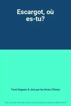 Couverture du produit · Escargot, où es-tu?