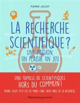 Couverture du produit · La recherche scientifique ?: Une passion, un plaisir, un jeu