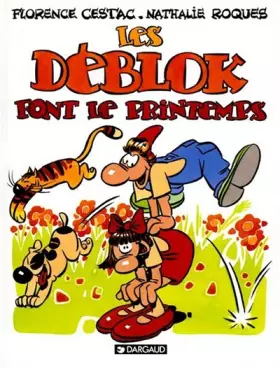 Couverture du produit · Les Déblok, tome 1 : Les Déblok font le printemps