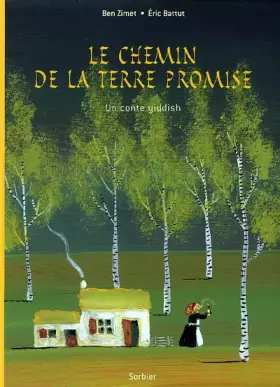 Couverture du produit · Le chemin de la terre promise : Un conte yiddish