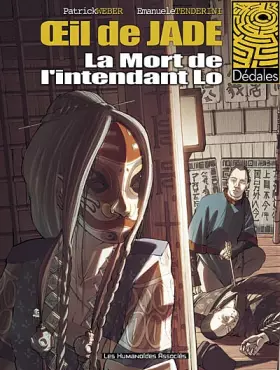 Couverture du produit · Oeil de jade, Tome 1 : La Mort de l'intendant Lo