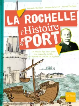 Couverture du produit · La Rochelle - L'histoire d'un port