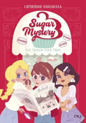 Couverture du produit · Sugar Mystery - Tome 1 Une énigme pour trois
