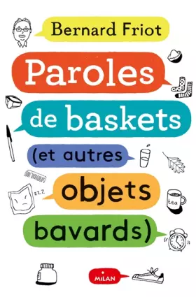Couverture du produit · Encore + d'histoires, Tome 01: Paroles de baskets (et autres objets bavards)